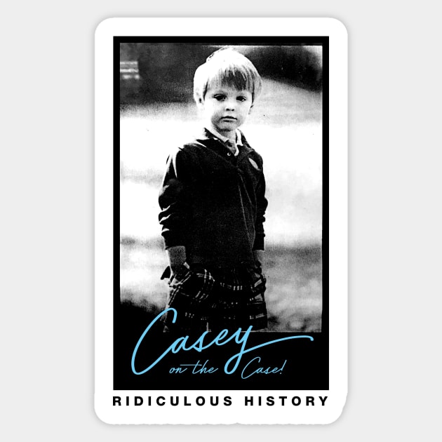 Young Casey on the Case! Sticker by Ridiculous History